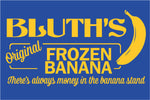 Bluth's Banana Stand Arrested Development Sign - Escape Pod Online