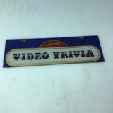 Vintage - Video Trivia Arcade Marquee - Escape Pod Online