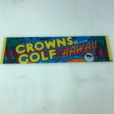 Vintage - Crowns Golf in Hawaii Arcade Marquee - Escape Pod Online