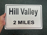 Hill Valley 2 Miles Sign from Back to the Future - Escape Pod Online
