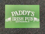 Paddy's Irish Pub It's Always Sunny in Philadelphia Sign - Escape Pod Online