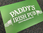 Paddy's Irish Pub It's Always Sunny in Philadelphia Sign - Escape Pod Online
