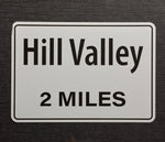 Hill Valley 2 Miles Sign from Back to the Future - Escape Pod Online