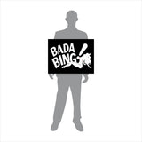 Bada Bing Sopranos Sign - Escape Pod Online